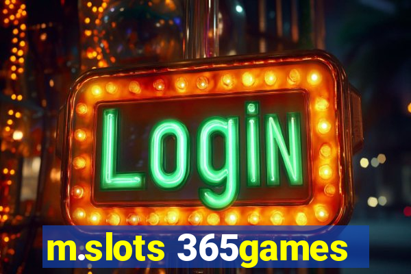 m.slots 365games